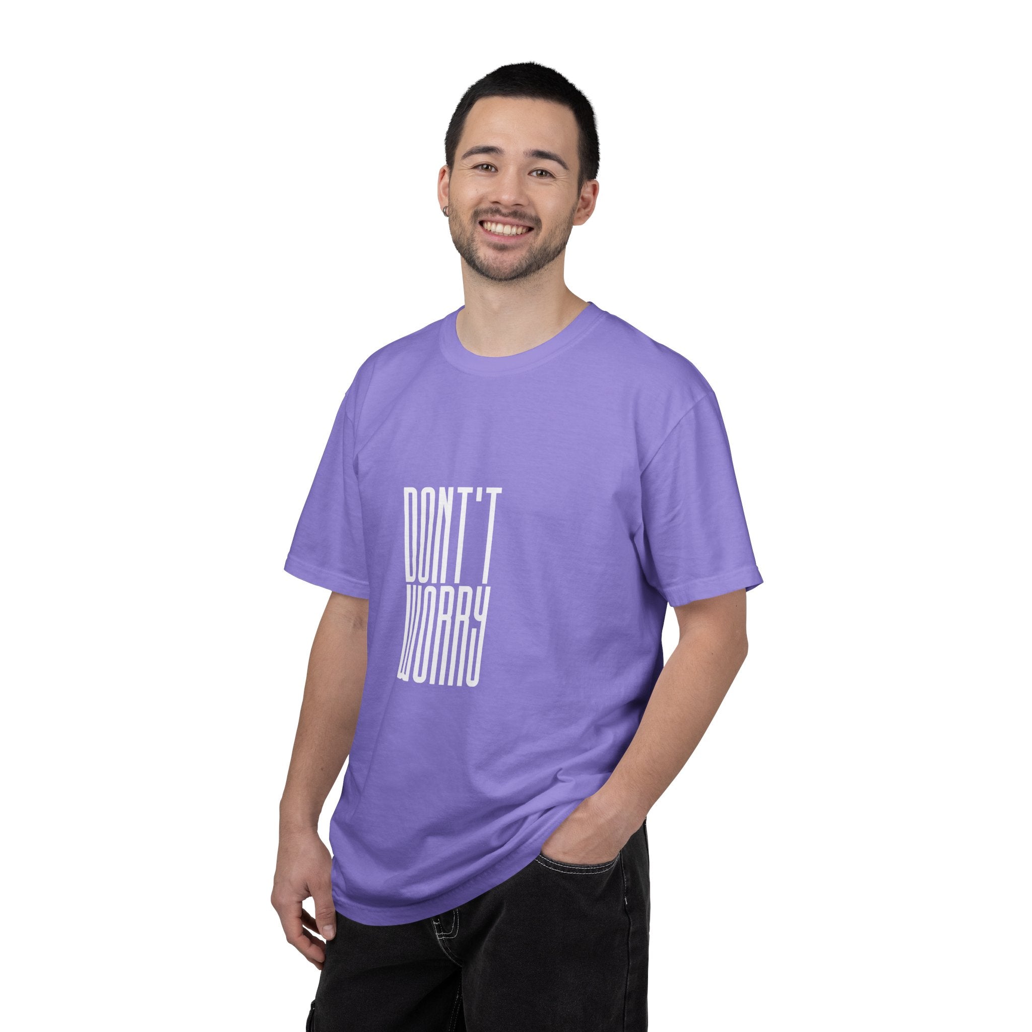 Don't Worry T-Shirt — Minimalist Positive Message Tee