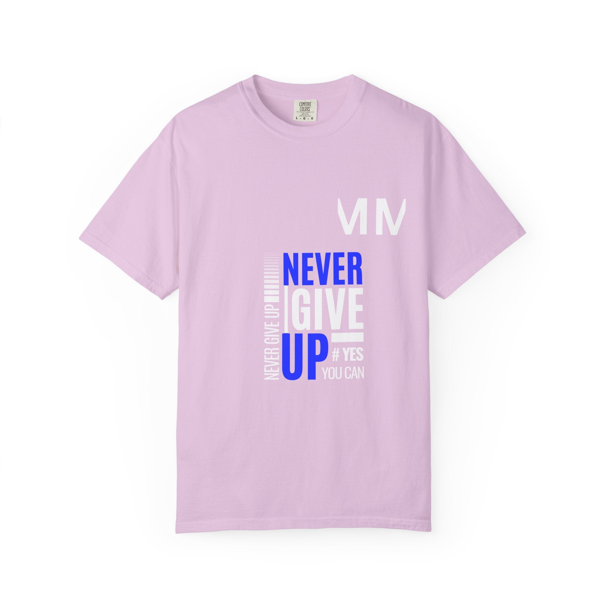 Never Give Up T-Shirt — Motivational Graphic Tee