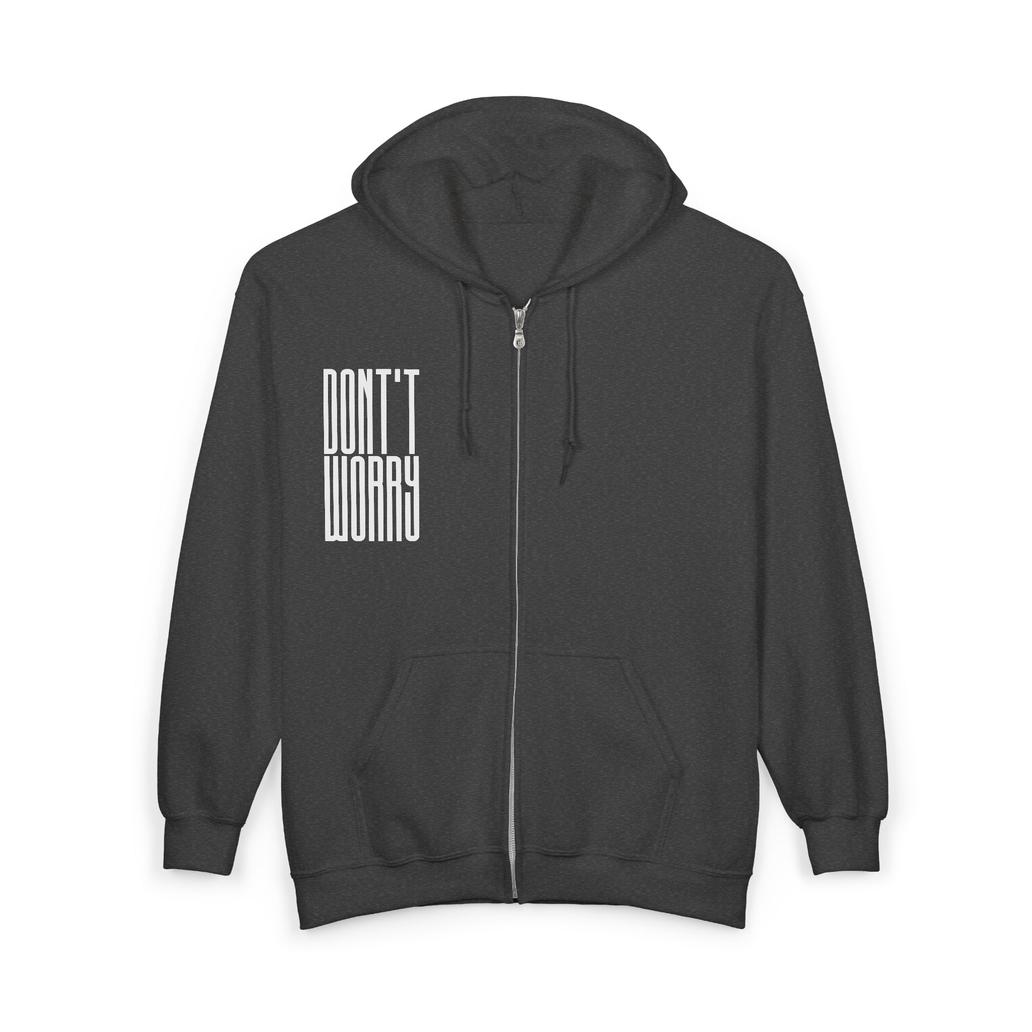 Don’t Worry Zip Hoodie — Minimalist Positive Quote Full‑Zip Sweatshirt