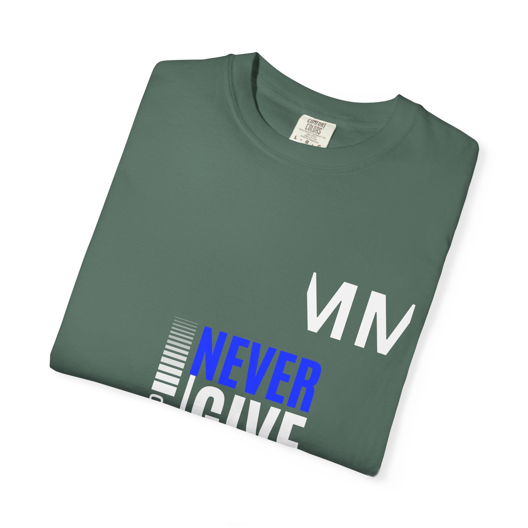 Never Give Up T-Shirt — Motivational Graphic Tee