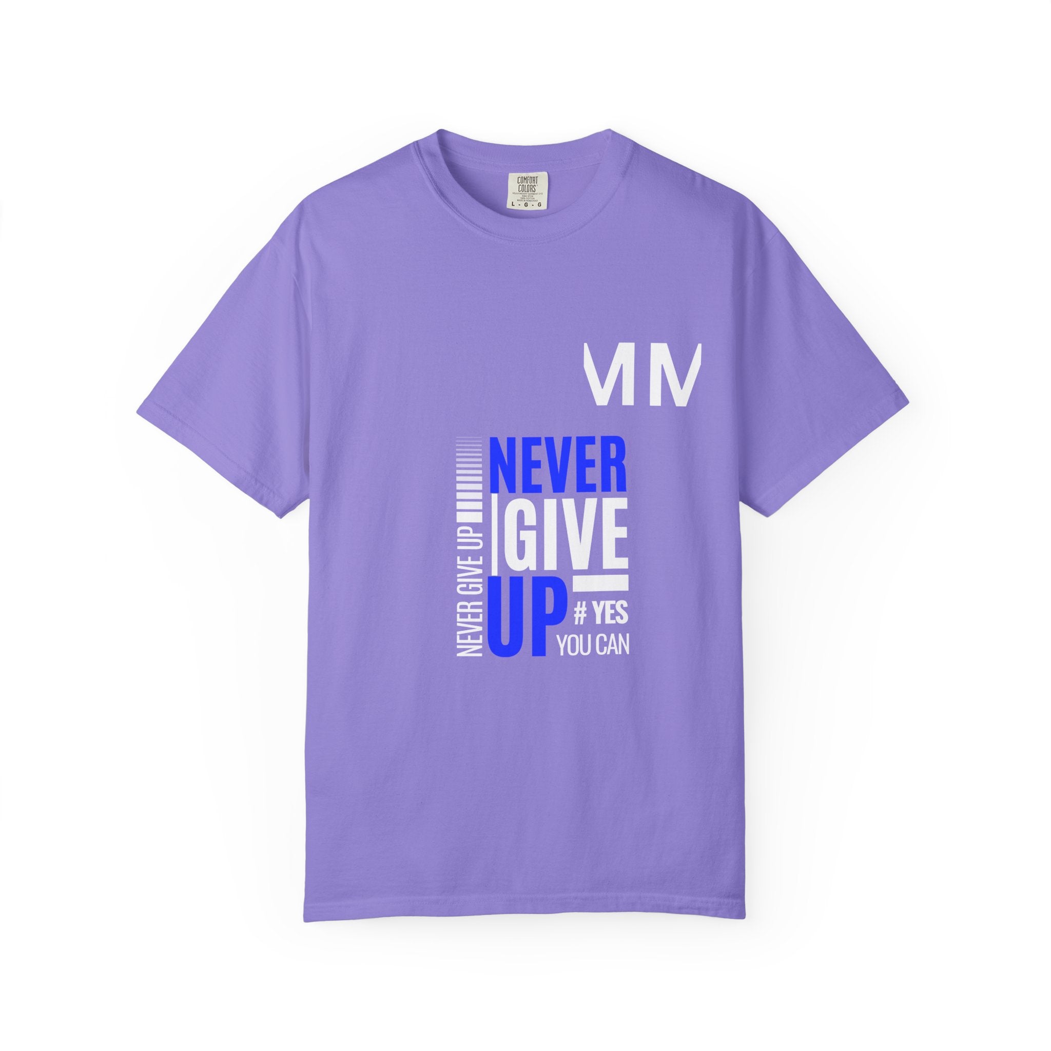 Never Give Up T-Shirt — Motivational Graphic Tee